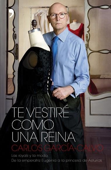 Te vestiré como una reina | 9788484606383 | García Calvo, Carlos