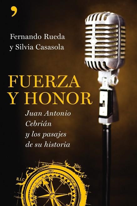 Fuerza y honor | 9788484607502 | Rueda, Fernando;Casasola Moriche, Silvia