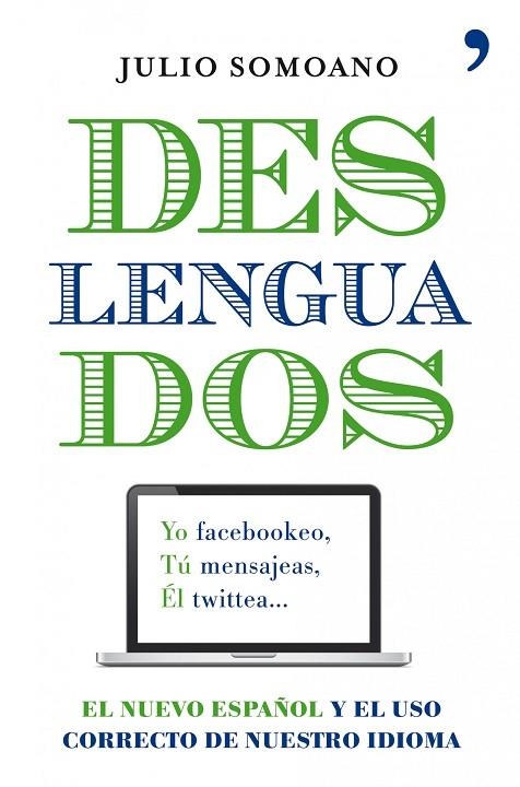 Deslenguados | 9788484609698 | Somoano, Julio
