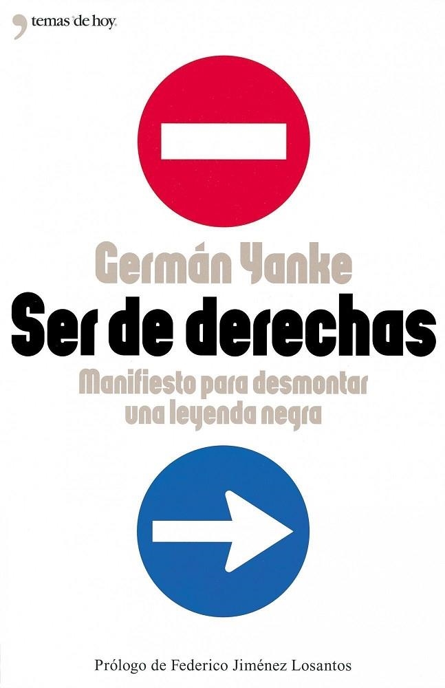 Ser de derechas | 9788484603184 | Yanke, Germán