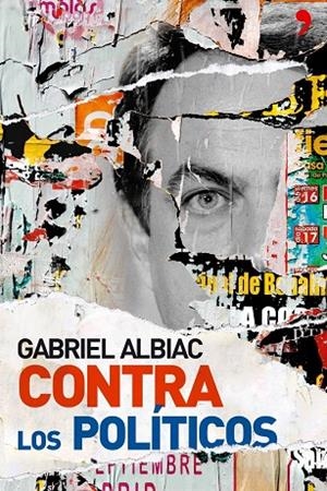 Contra los políticos | 9788484606864 | Albiac, Gabriel