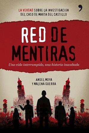 Red de mentiras | 9788484608752 | Moya, Ángel;Guerra, Malena