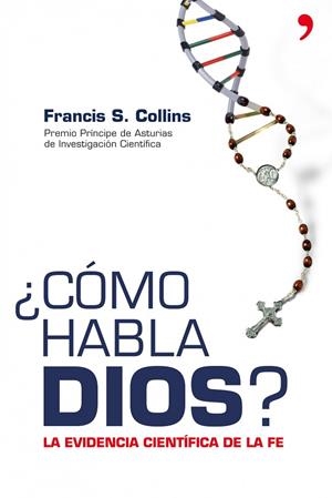 ¿Cómo habla Dios? | 9788484606703 | Collins, Francis S.