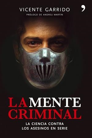 La mente criminal | 9788484606444 | Garrido Genovés, Vicente