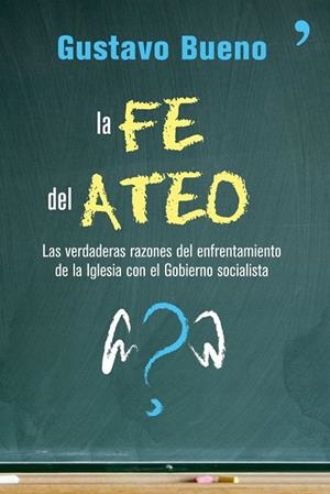 La fe del ateo | 9788484606734 | Bueno, Gustavo