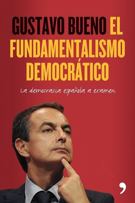 El fundamentalismo democrático | 9788484608264 | Bueno, Gustavo