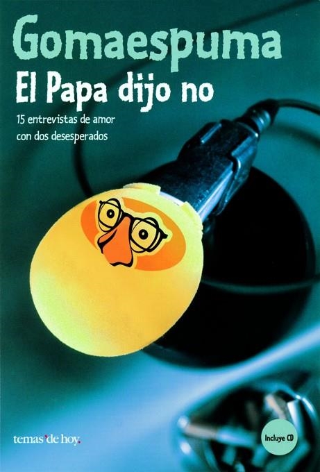 El Papa dijo no | 9788484602798 | Gomaespuma