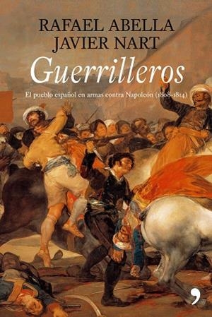 Guerrilleros | 9788484606611 | Abella Bermejo, Rafael;Nart Peñalver, Javier