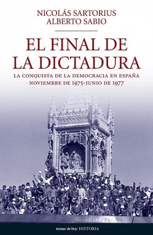 El final de la dictadura | 9788484606345 | Sartorius, Nicolás;Sabio, Alberto