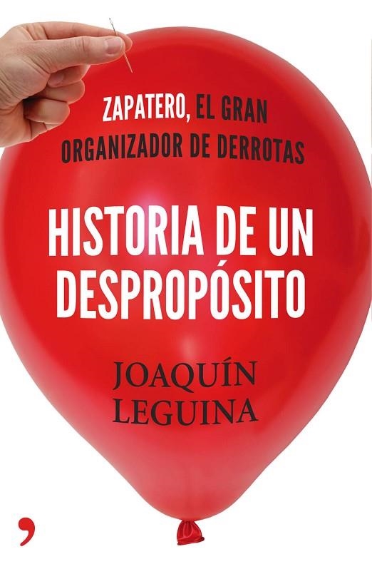 Historia de un despropósito | 9788499983714 | Leguina, Joaquín