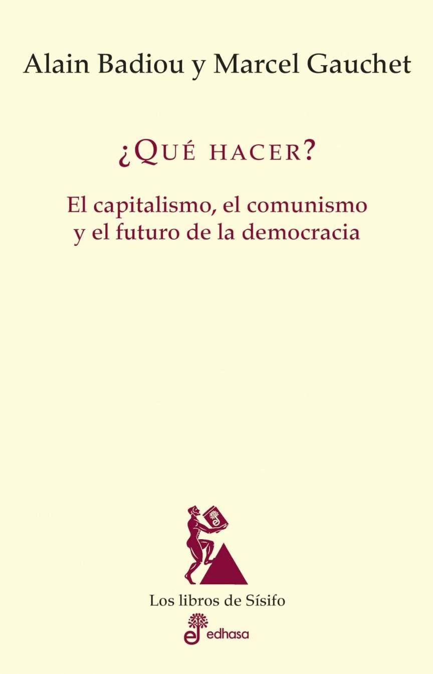 ¿Qúe hacer? | 9788435027397 | Badiou, Alain;Gauchet, Marcel