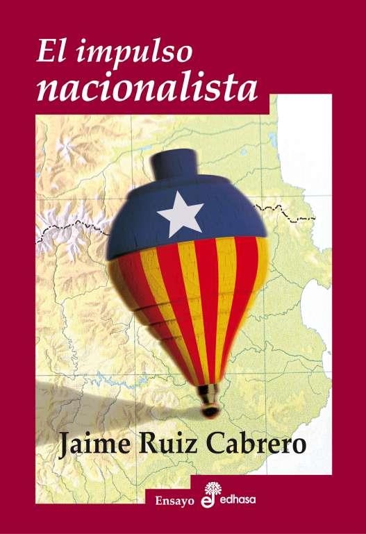 El impulso nacionalista | 9788435027274 | Ruiz Cabrero, Jaime