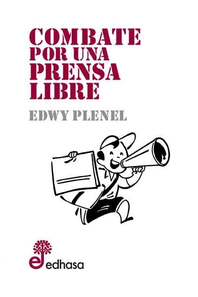 Combate por una prensa libre | 9788435065238 | Plenel, Edwy