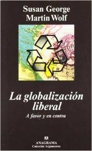 La globalización liberal | 9788433961846 | George y Martin Wolf, Susan