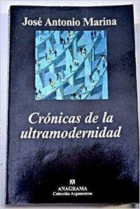 Crónicas de la ultramodernidad | 9788433905956 | Marina, José Antonio