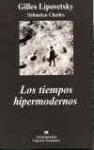 Los tiempos hipermodernos | 9788433962478 | Lipovetsky, Gilles