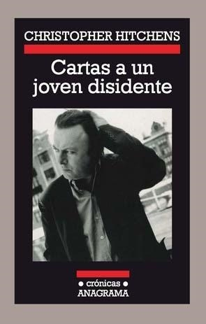 Cartas a un joven disidente | 9788433925602 | Hitchens, Christopher