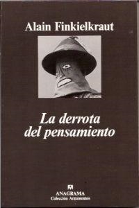 La derrota del pensamiento | 9788433900869 | Finkielkraut, Alain