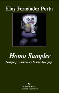 Homo Sampler. Tiempo y consumo en la Era Afterpop | 9788433962805 | Fernández Porta, Eloy