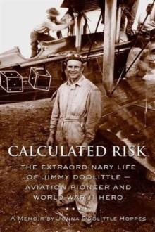 CALCULATED RISK | 9781891661440 | JAMES HAROLD DOOLITTLE