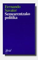 Semearentzako politika | 9788434411784 | Savater, Fernando
