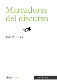 Marcadores del discurso | 9788434482746 | Portolés, José