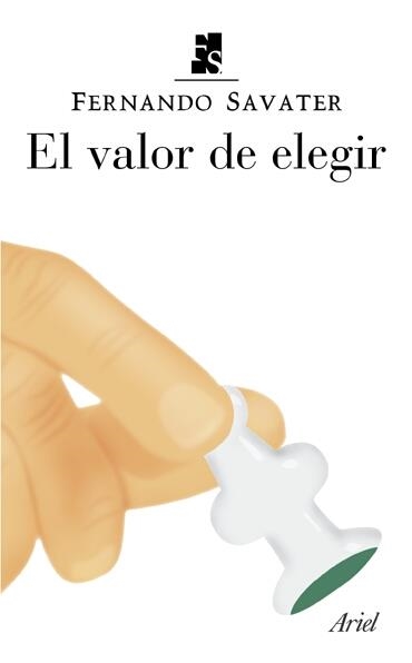 El valor de elegir | 9788434444447 | Savater, Fernando