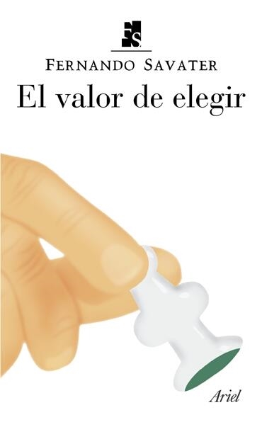 El valor de elegir | 9788434444447 | Savater, Fernando