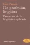 De profesión, lingüista | 9788434428133 | Payrató, Lluís