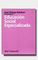 Educación social especializada | 9788434426269 | Ortega, José