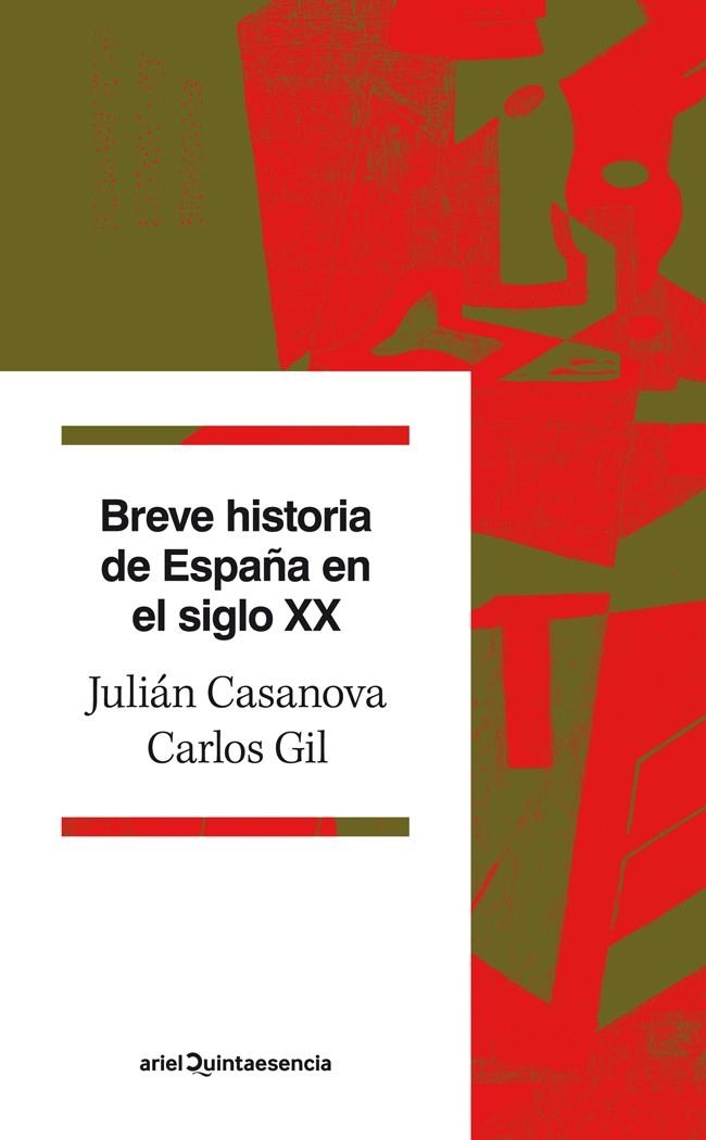 Breve historia de España en el siglo XX | 9788434400689 | Casanova, Julián;Gil Andrés, Carlos