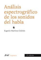 Análisis espectográfico de los sonidos del habla | 9788434482715 | Martínez Celdrán, Eugenio