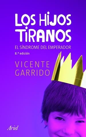 Los hijos tiranos | 9788434469754 | Garrido Genovés, Vicente