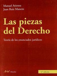 Las piezas del derecho | 9788434456686 | Ruiz, Juan;Atienza, Manuel