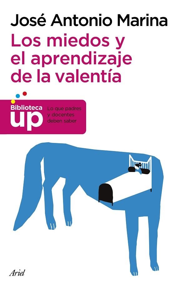 Los miedos y el aprendizaje de la valentía | 9788434417380 | Marina Torres, José Antonio