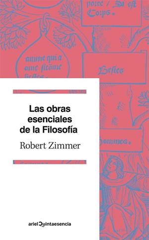 Las obras esenciales de la Filosofía | 9788434401495 | Zimmer, Robert