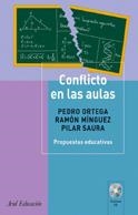 Conflicto en las aulas. Propuestas educativas | 9788434426535 | Mínguez, Ramón;Ortega, Pedro;Saura, Pilar
