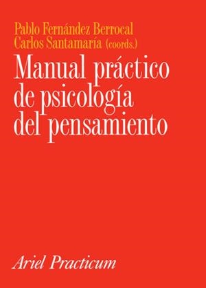 Manual práctico de psicología del pensamiento | 9788434428829 | Santamaría, Carlos;Fernández, Pablo