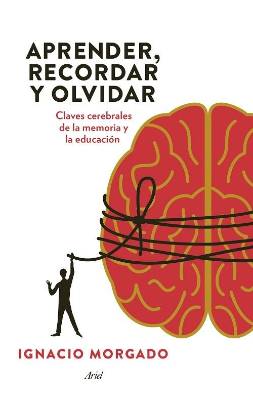 Aprender, recordar y olvidar | 9788434417410 | Morgado, Ignacio