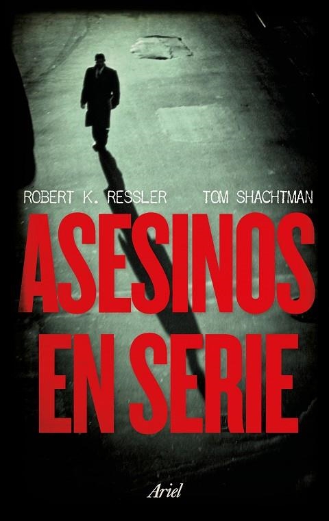 Asesinos en serie | 9788434427679 | Ressler, Robert K.;Shachtman, Tom