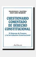 Cuestionario comentado de Derecho Constitucional | 9788434416376 | Bastida Freijedo, Francisco J.;Requejo Pagés, Juan Luis
