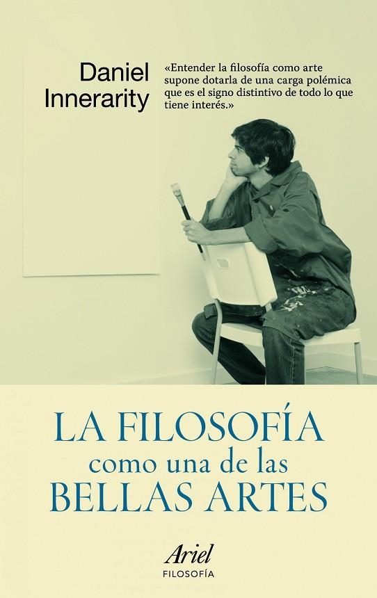 La filosofía como una de las bellas artes | 9788434413184 | Innerarity, Daniel