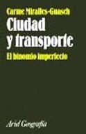 Ciudad y transporte | 9788434434721 | Miralles-Guasch, Carme