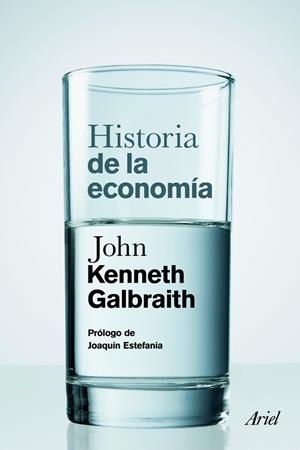 Historia de la economía | 9788434413474 | Galbraith, John Kenneth
