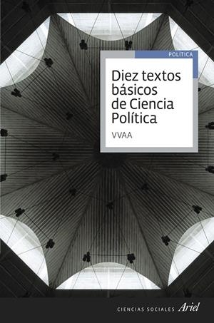 Diez textos básicos de Ciencia Política | 9788434418530 | AA. VV.