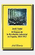 El fracaso de la revolución industrial en España, 1814-1913 | 9788434465053 | Nadal Oller, Jordi