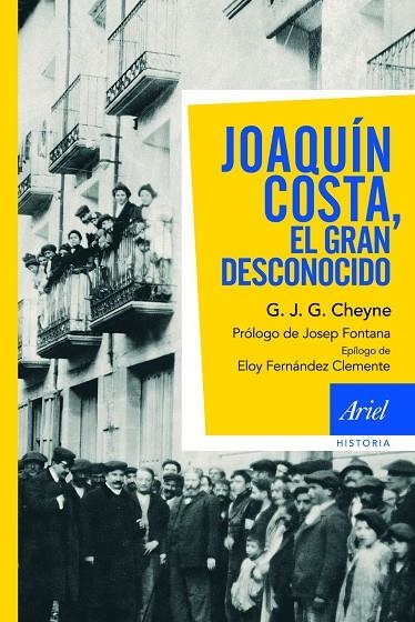 Joaquín Costa, el gran desconocido | 9788434469457 | Cheyne, G. J. G.