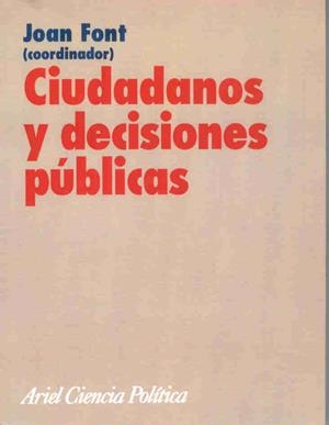Ciudadanos y decisiones públicas | 9788434418189 | Font, Joan