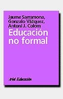Educación no formal | 9788434426191 | Sarramona Lopez, Jaume;Colom Cañellas, Antoni J.;Vázquez Gómez, Gonzalo