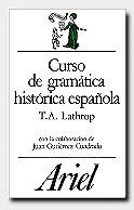 Curso de gramática histórica española | 9788434483750 | Gutiérrez Cuadrado, Juan;Lathrop, Thomas A.